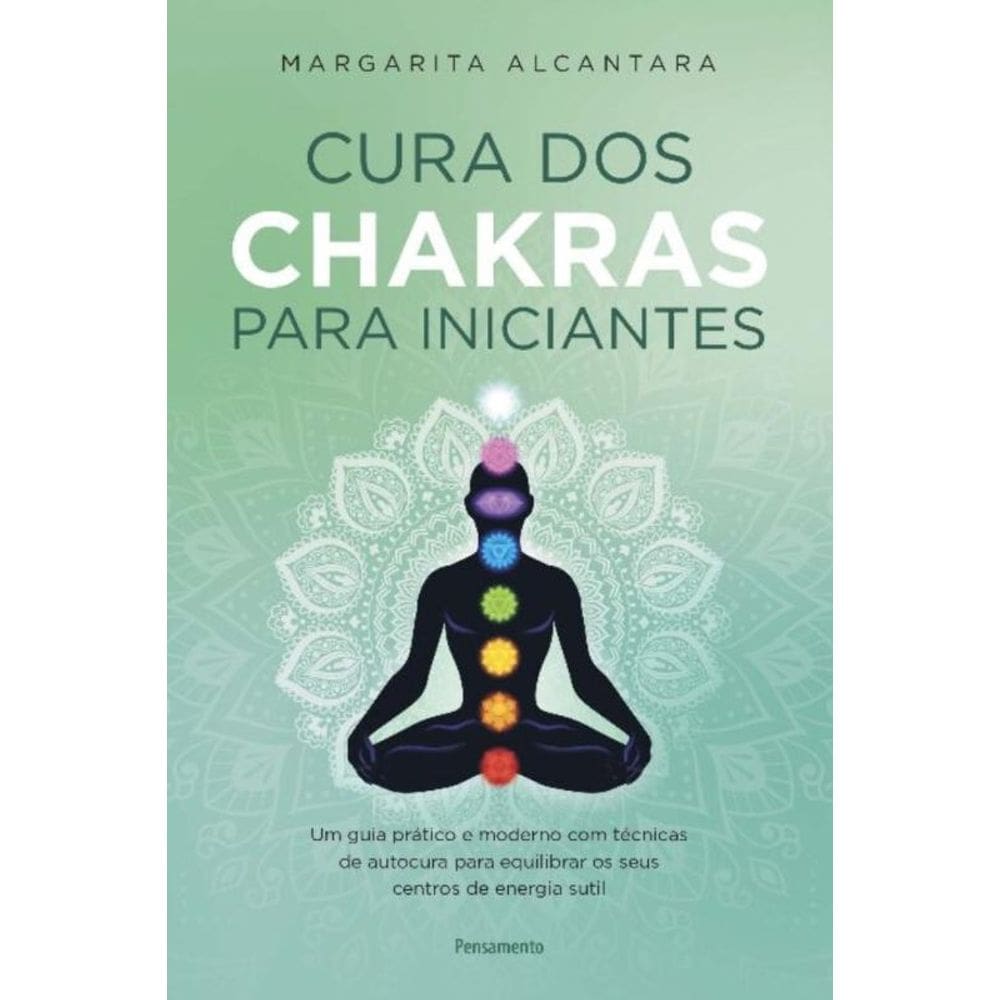 Cura Dos Chakras Para Iniciantes