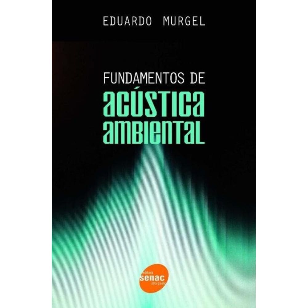 Fundamentos de acústica ambiental