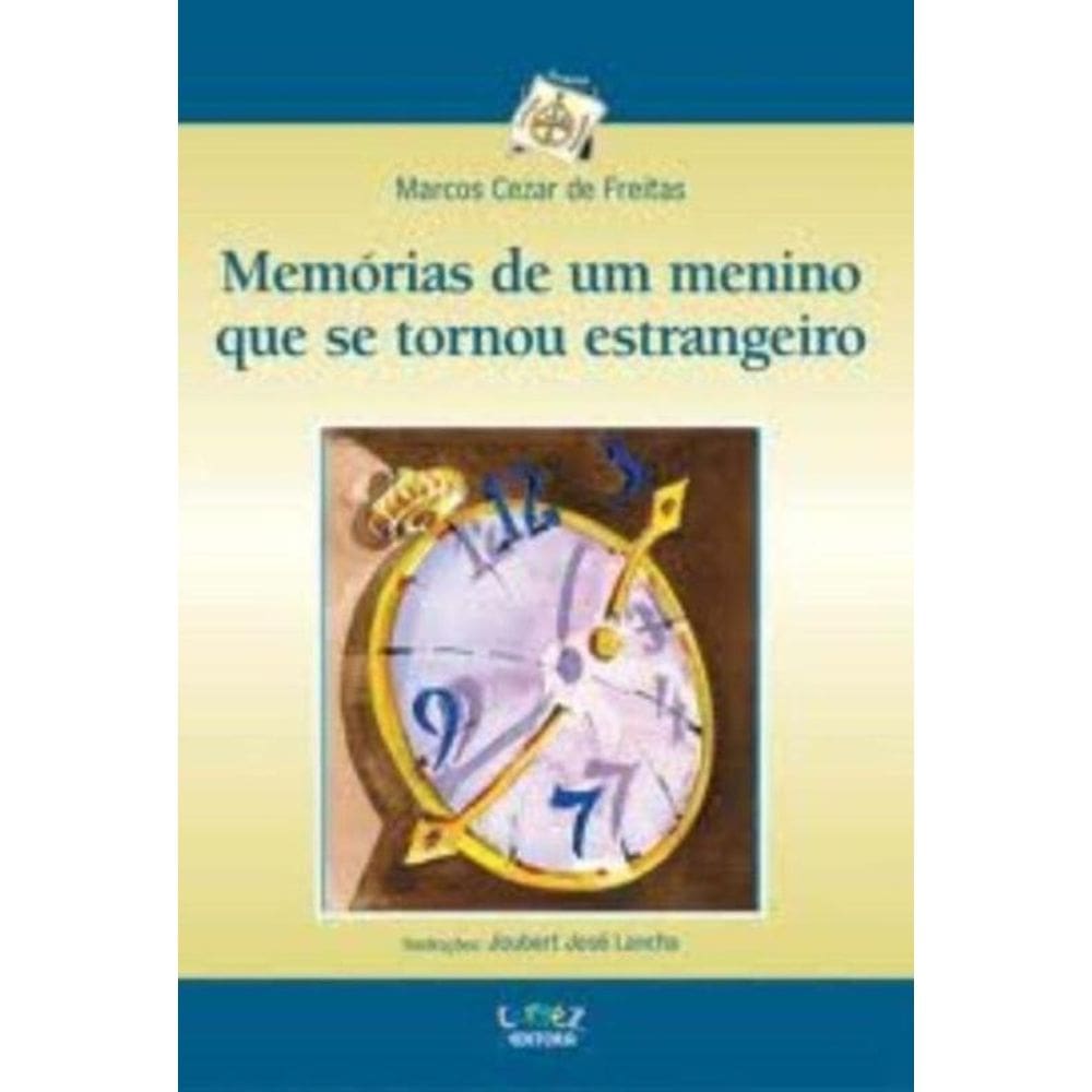 Memorias De Um Menino Que Se Tornou Estrangeiro
