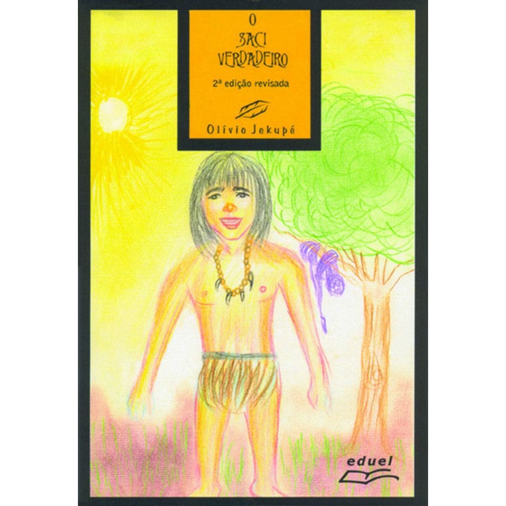 Livro O saci verdadeiro