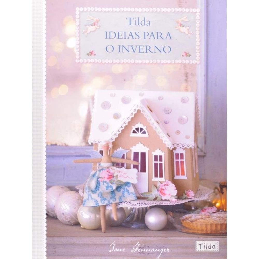 Tilda - Ideias Para O Inverno