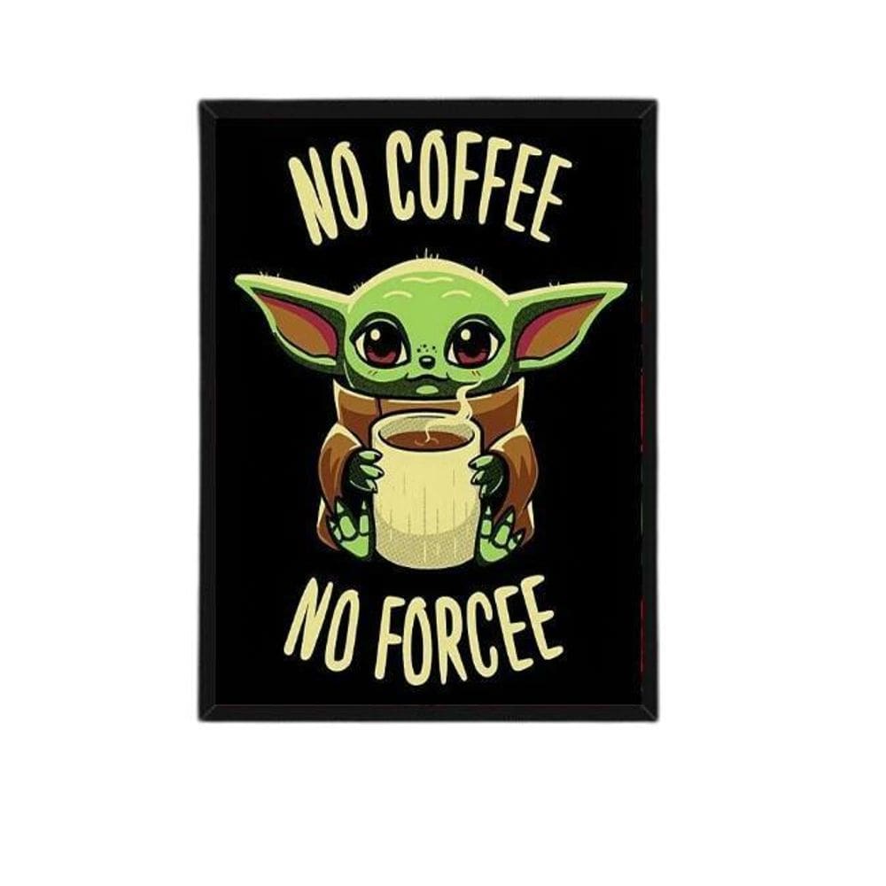 Quadro No Coffee No Forcee 24X18Cm