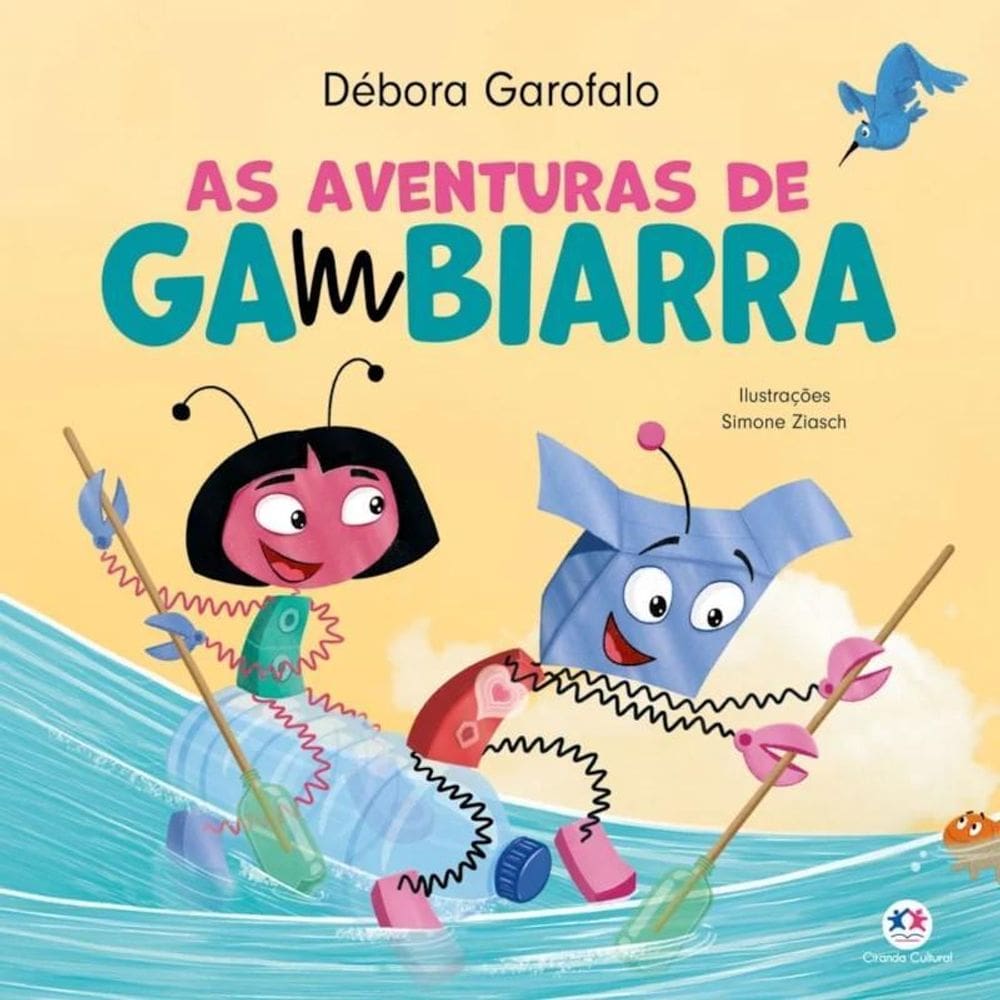 Livro Literatura Infantil - As Aventuras De Gambiarra