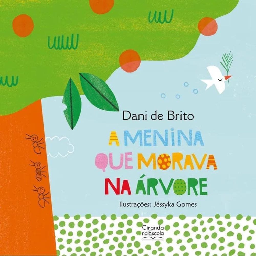 Literatura Infantil - A Menina Que Morava Na Árvore