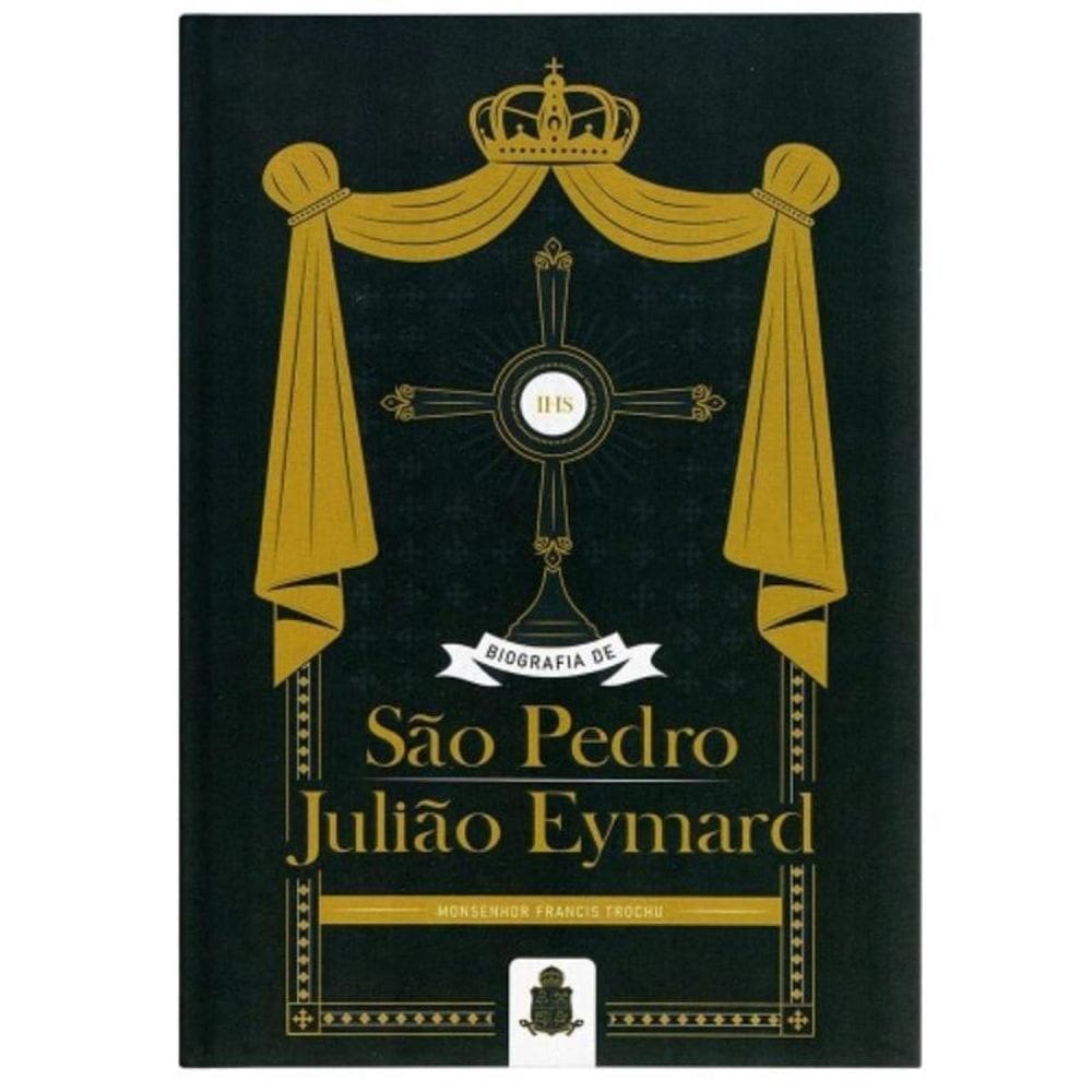 Biografia De S. Pedro Julião Eymard