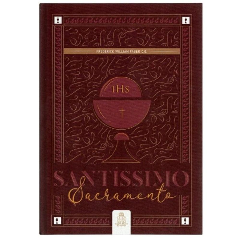 O Santíssimo Sacramento