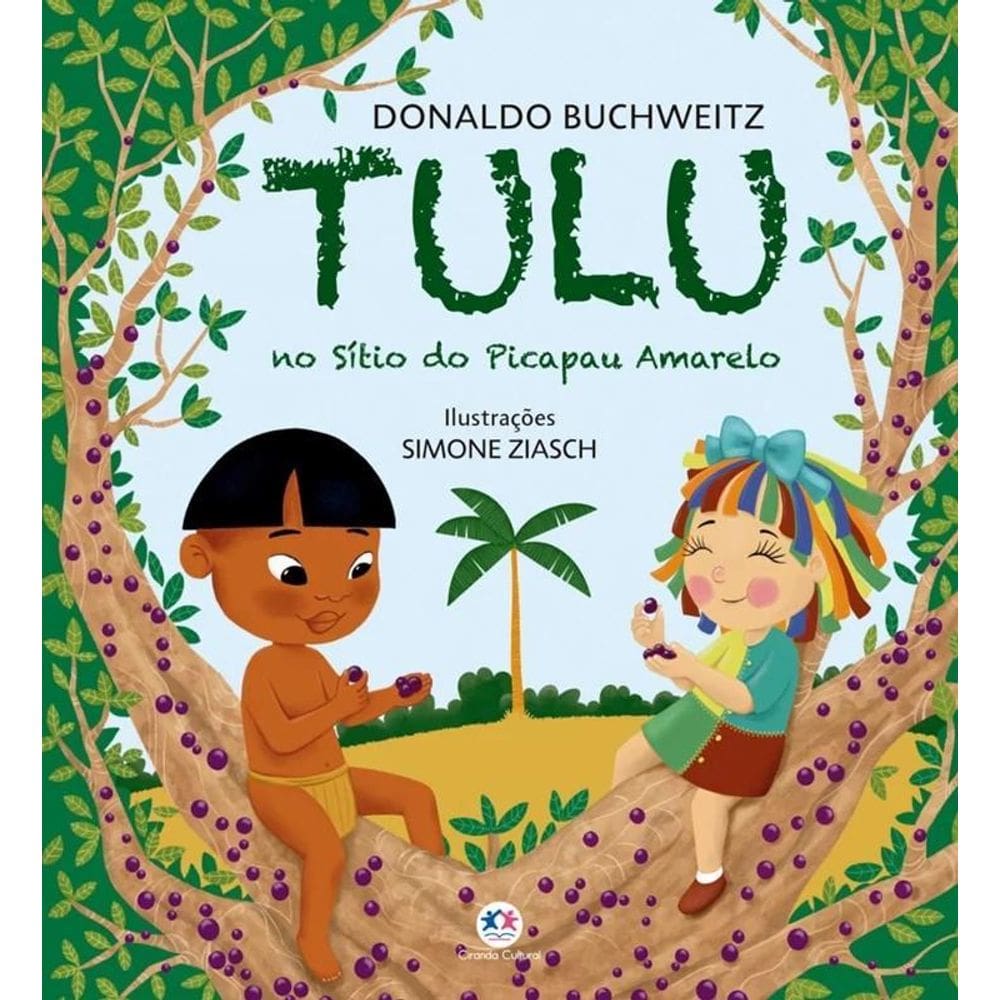 Livro Tulu no Sítio do Picapau Amarelo - Donaldo Buchweitz