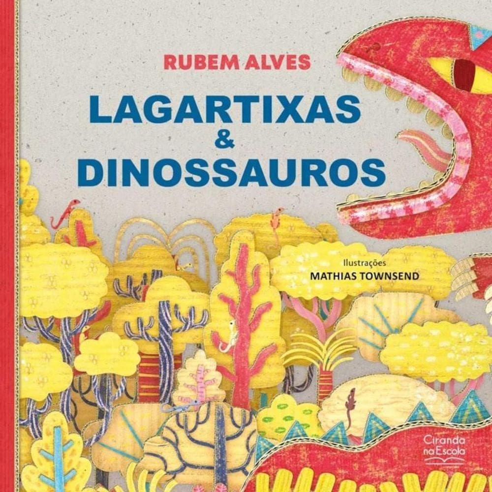 Livro Literatura Infantil - Lagartixas E Dinossauros