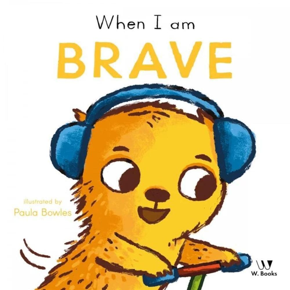 Livro Cartonado - When I Am Brave - Em Inglês - W. Books