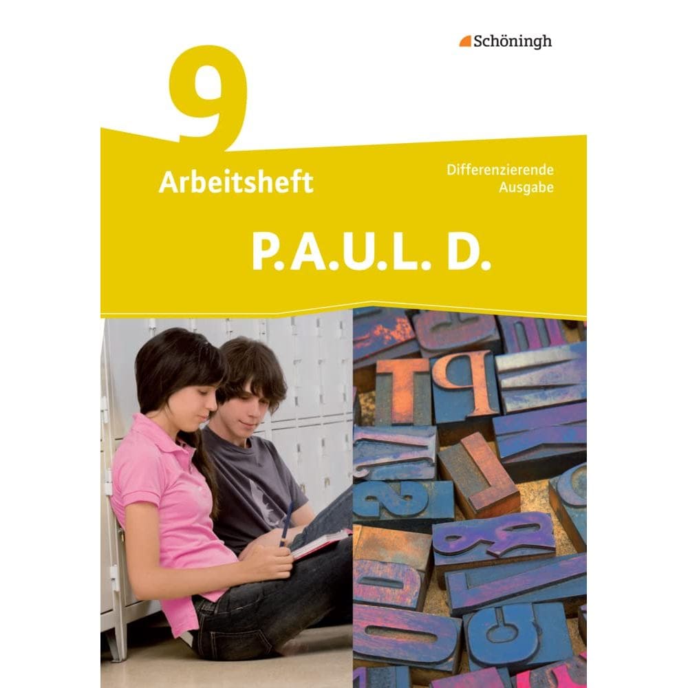 P.A.U.L. D. (Paul) 9. Arbeitsheft. Differenzierende Ausgabe: Persönliches Arbeits- und Lesebuch Deutsch
