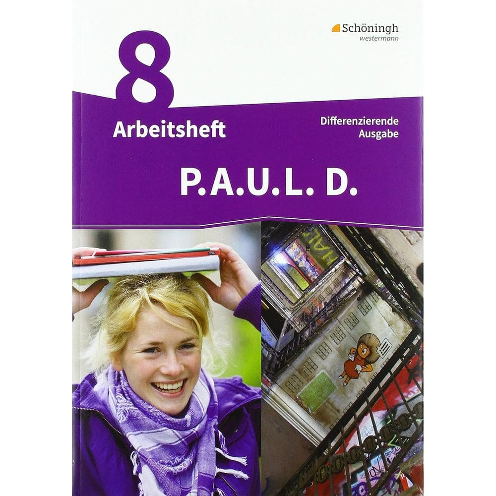 P.A.U.L. D. (Paul) 8. Arbeitsheft. Persönliches Arbeits- und Lesebuch Deutsch - Differenzierende Ausgabe