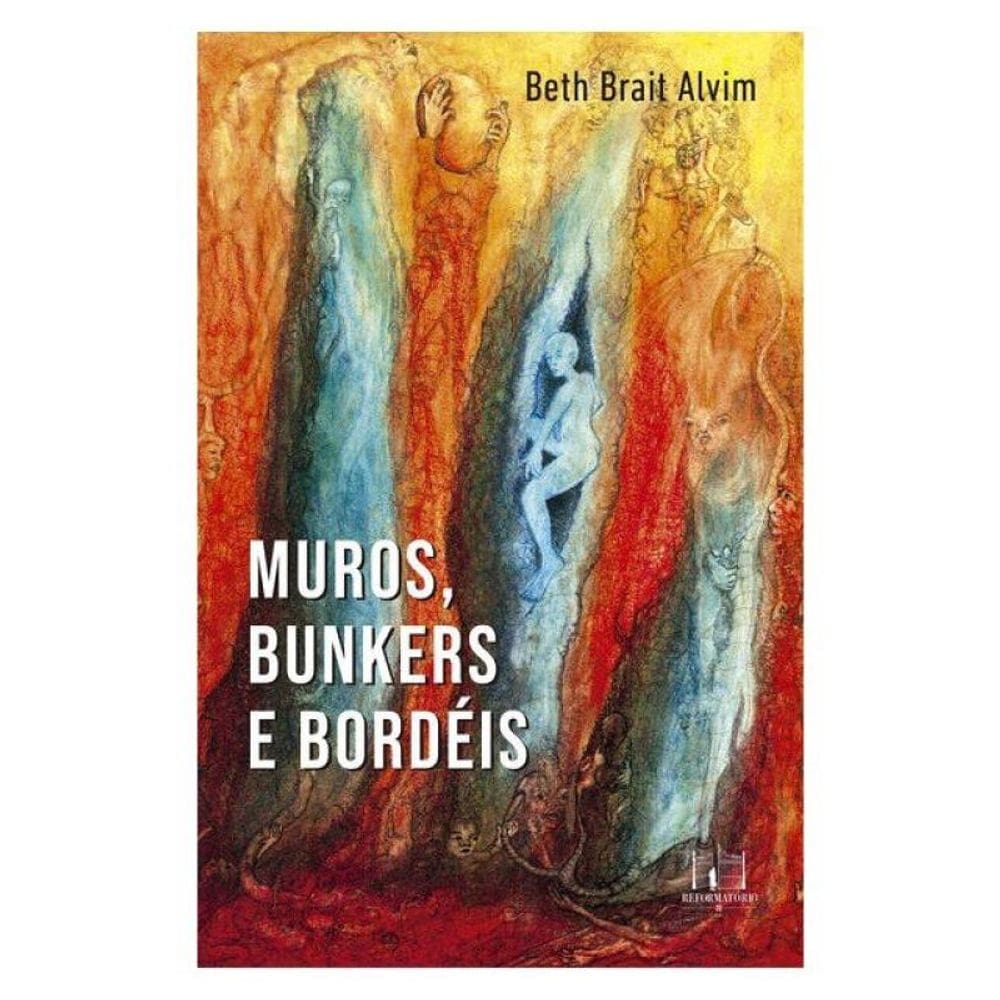 Muros, Bunkers E Bordéis