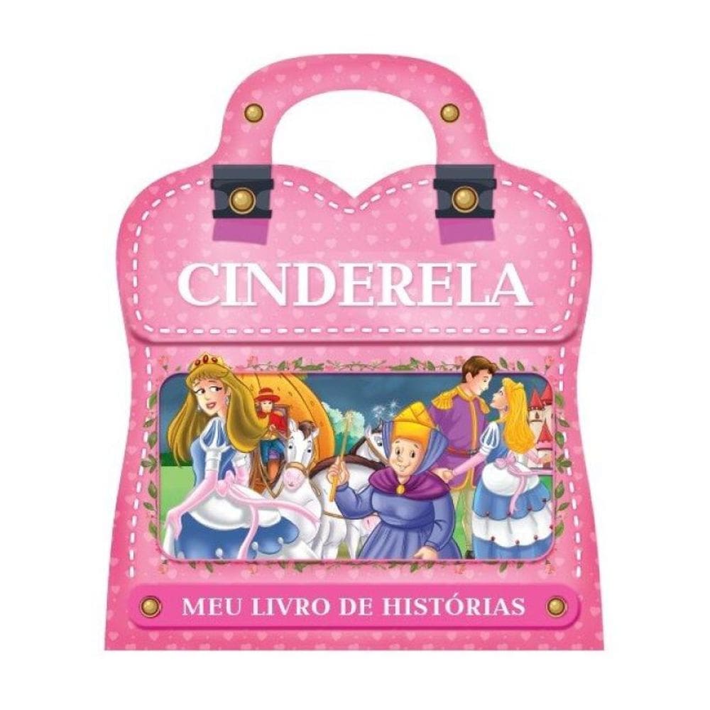 Meu Livro De Histórias - Cinderela