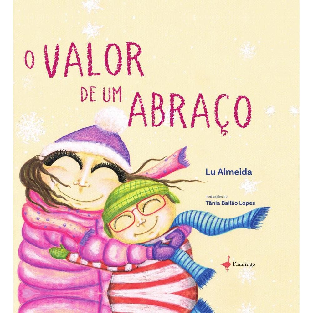 O valor de um abraço