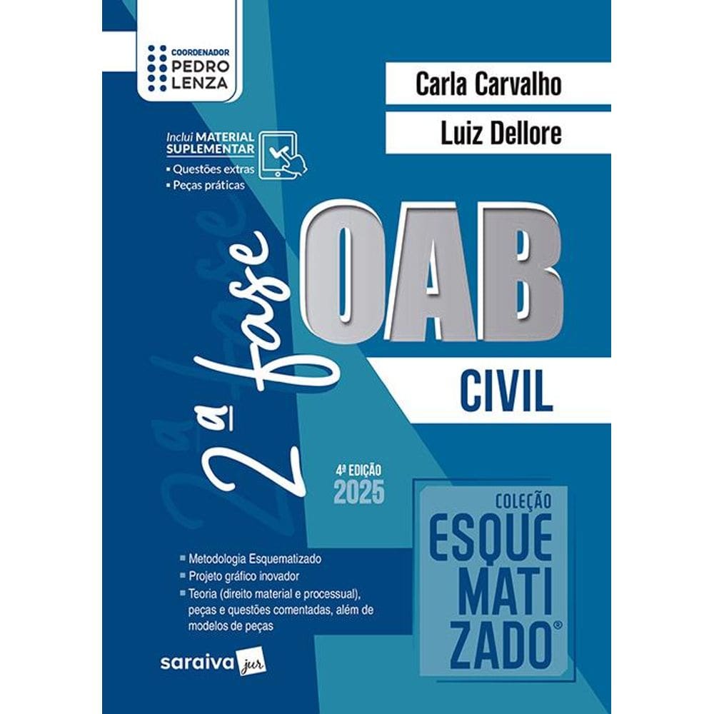 Coleção Esquematizado - Oab 2ª Fase - Prática Civil - 4ª Edição 2025