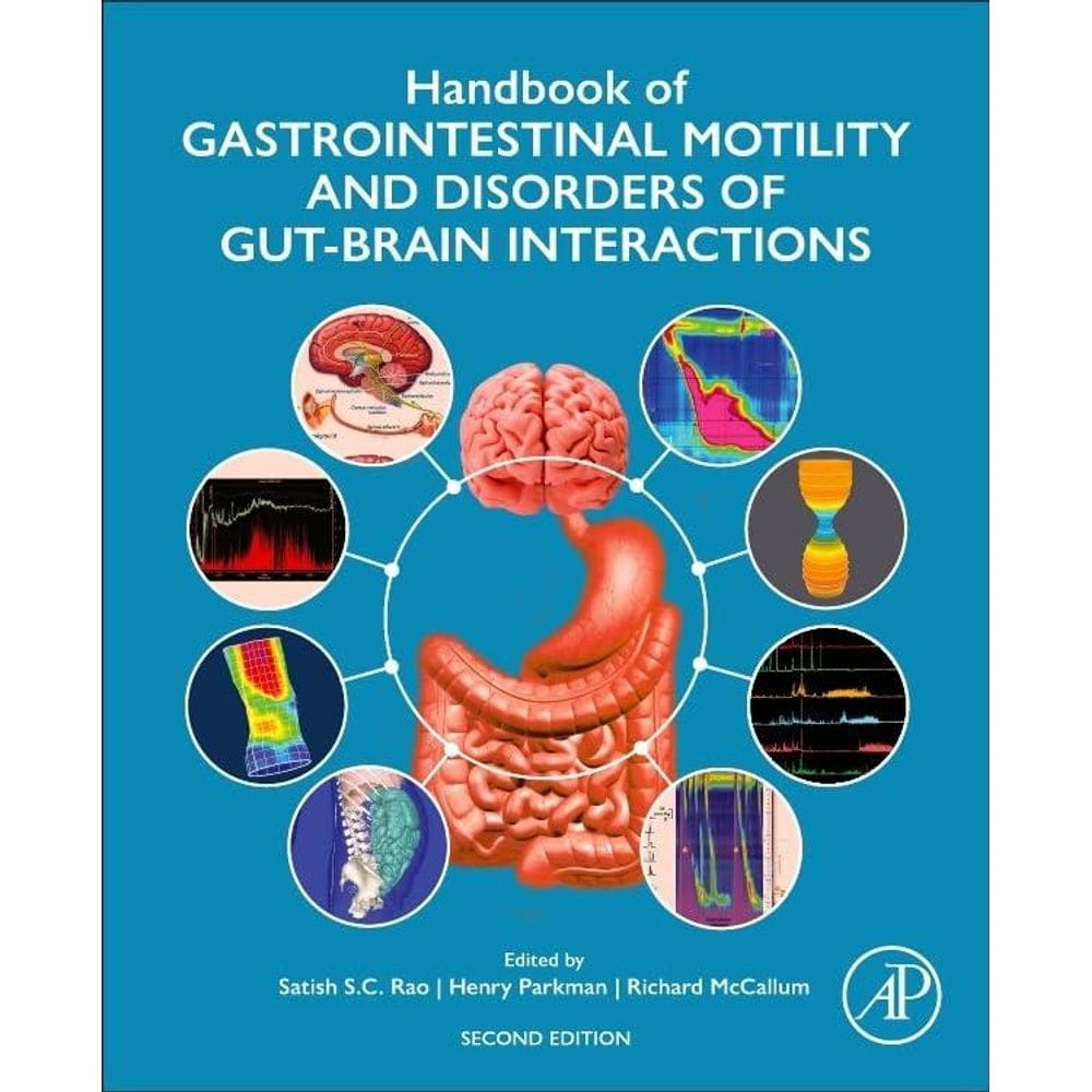 Handbook Of Gastrointestinal Motility And Disorders Of Gut-Brain Interactio