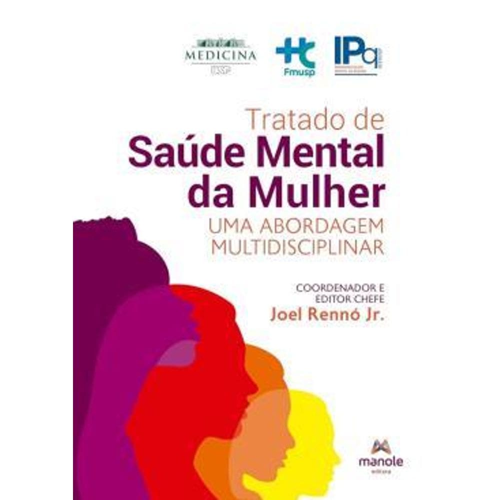Tratado de Saude Mental da Mulher: Uma Abordagem Multidisciplinar