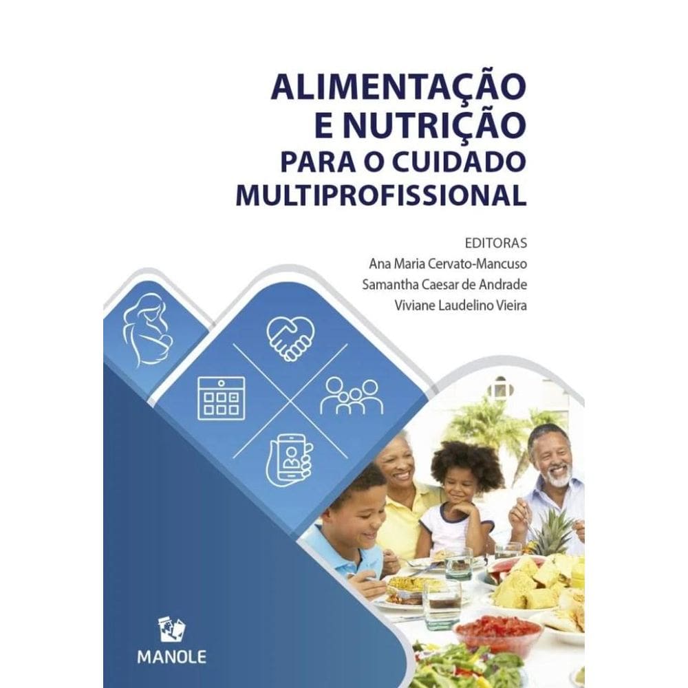 Alimentação e nutrição para o cuidado multiprofissional