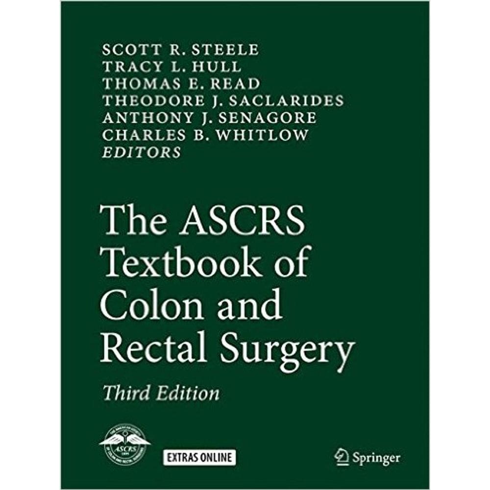 The Ascrs Textbook Of Colon And Rectal Surgery