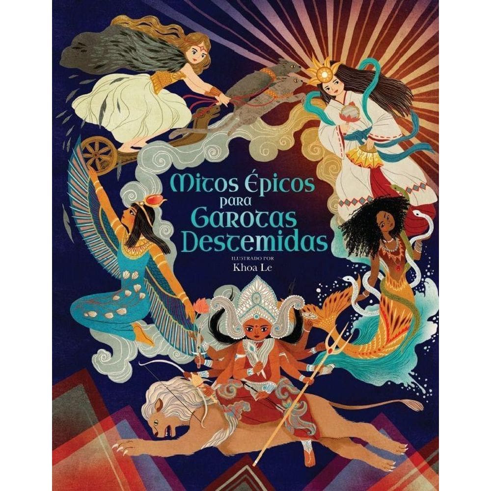 Mitos Épicos Para Garotas Destemidas