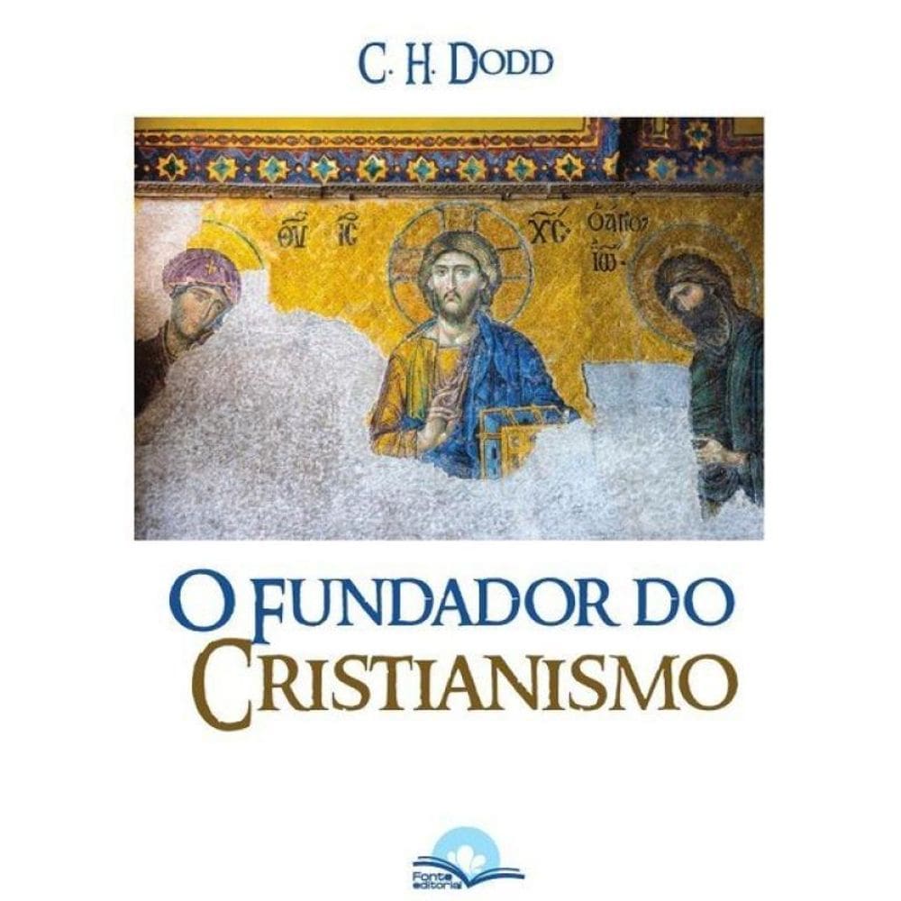 O Fundador Do Cristianismo
