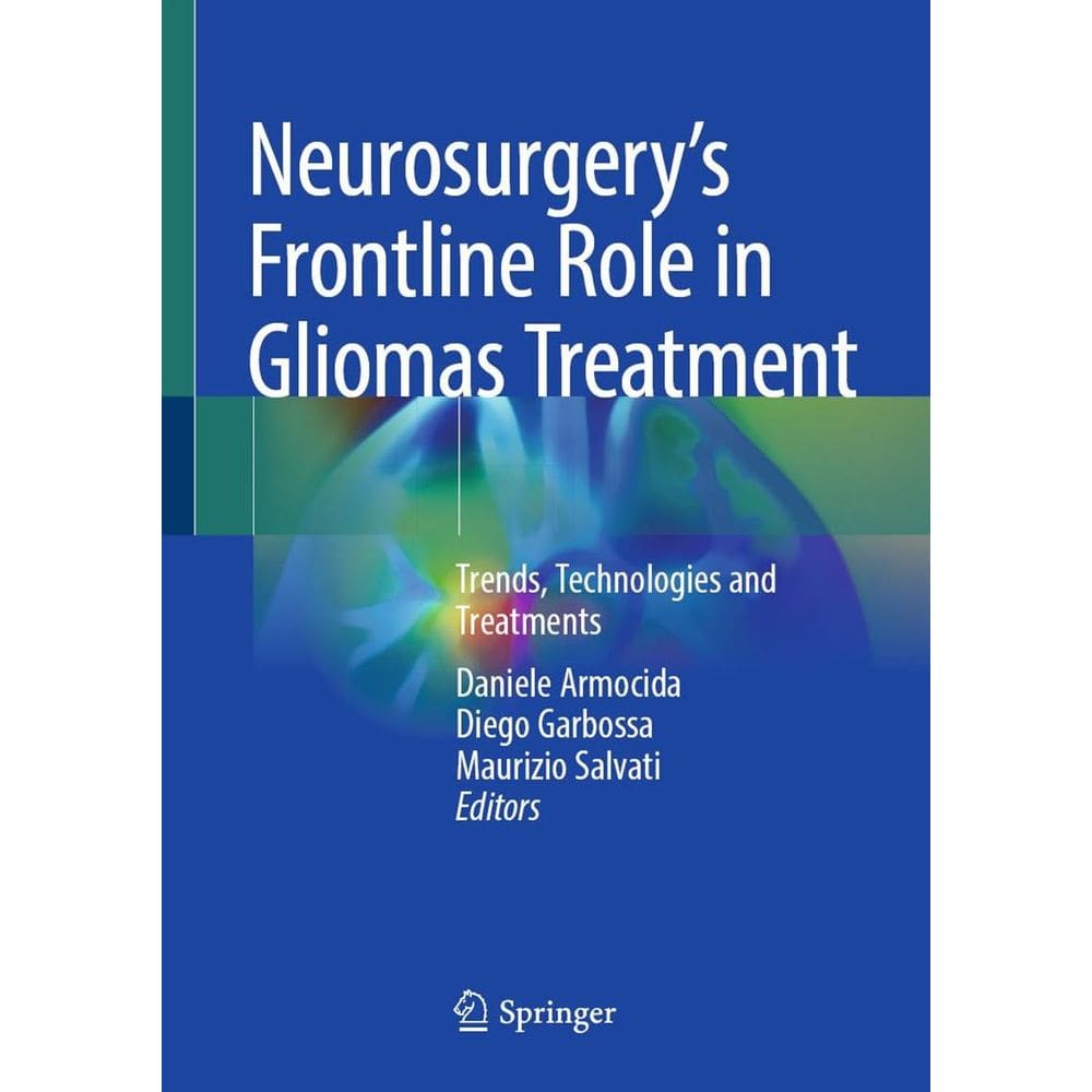 Neurosurgery S Frontline Role In Gliomas Treatment