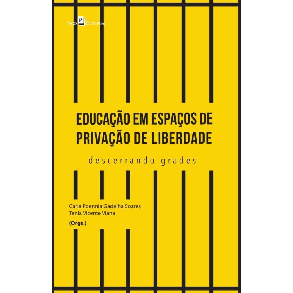 Educação em Espaços de Privação de Liberdade