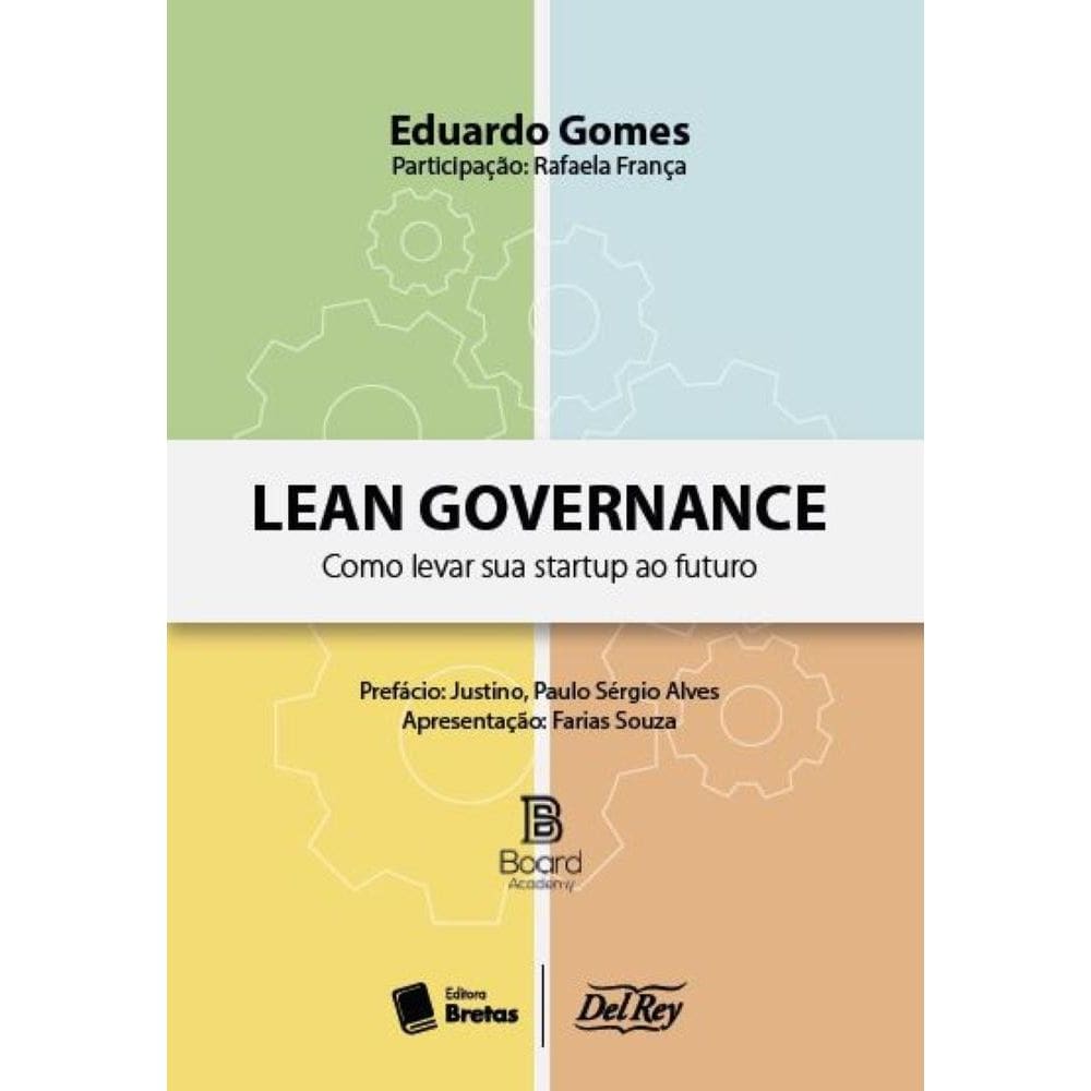 Lean Governance - Como Levar sua Startup ao Futuro