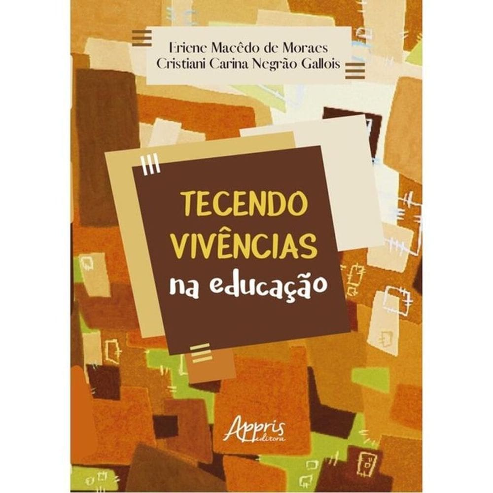 Tecendo Vivências Na Educação