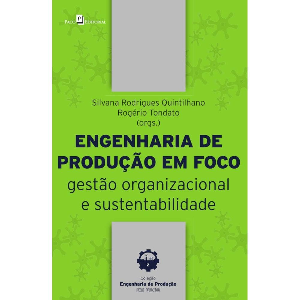 Engenharia da produção em foco