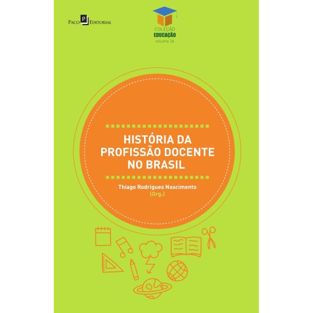 História da profissão docente no Brasil