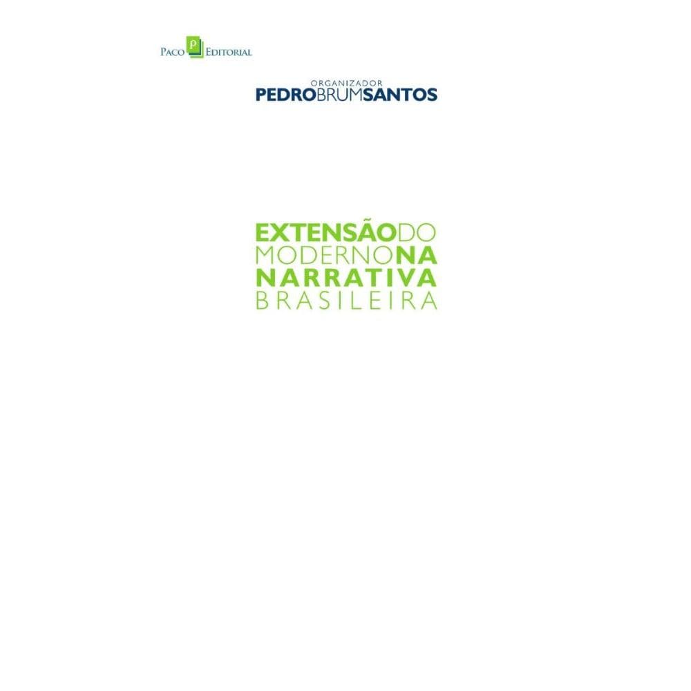 Extensão do Moderno na Narrativa Brasileira