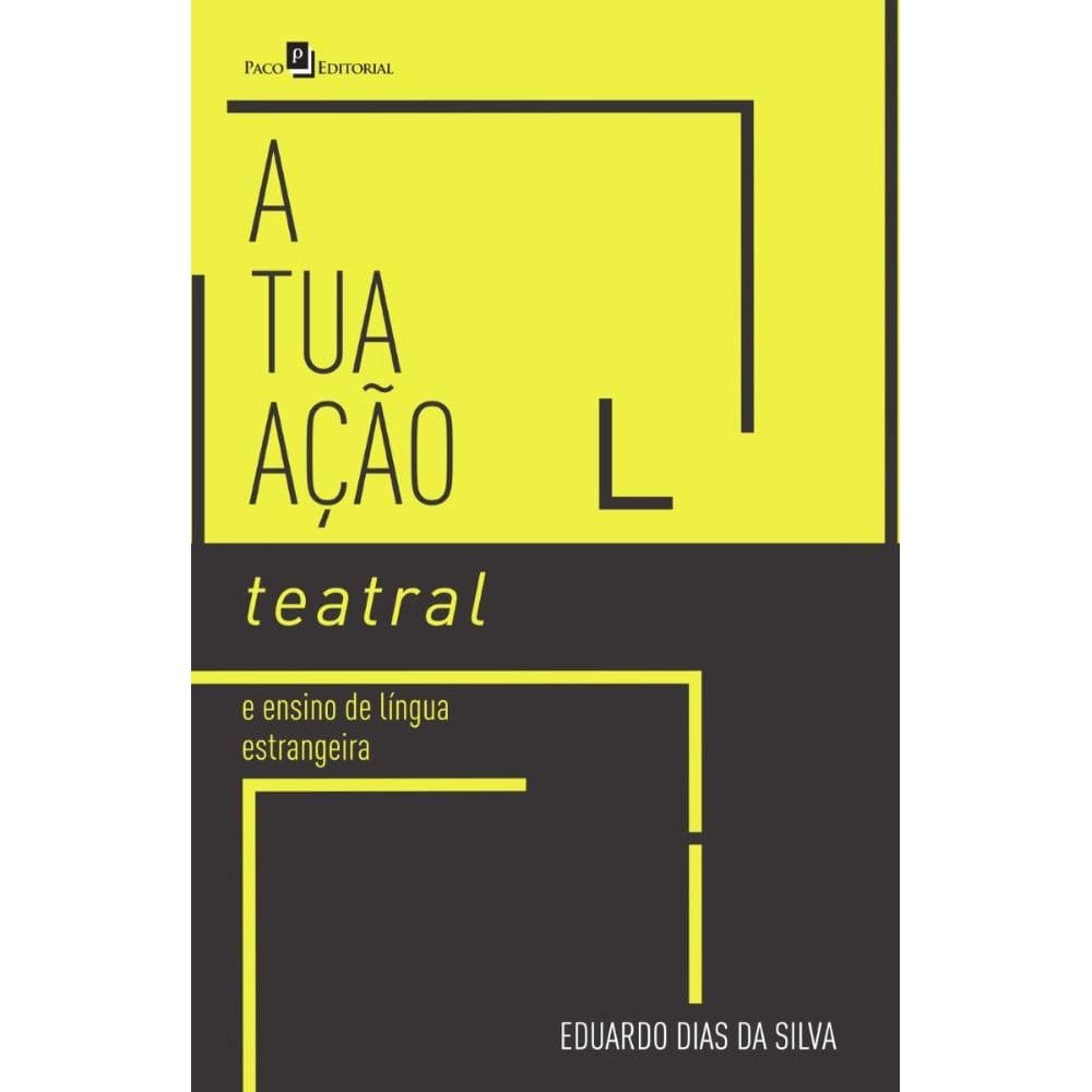 Atuação Teatral e Ensino de Língua Estrangeira