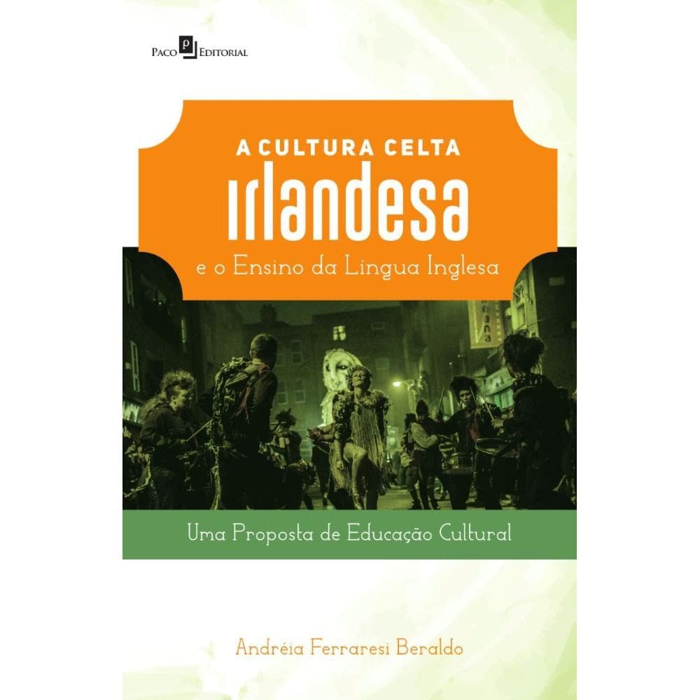 A Cultura Celta Irlandesa e o Ensino da Língua Inglesa