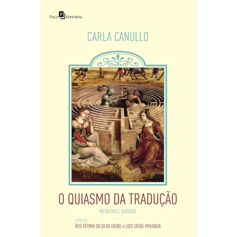 O Quiasmo Da Tradução