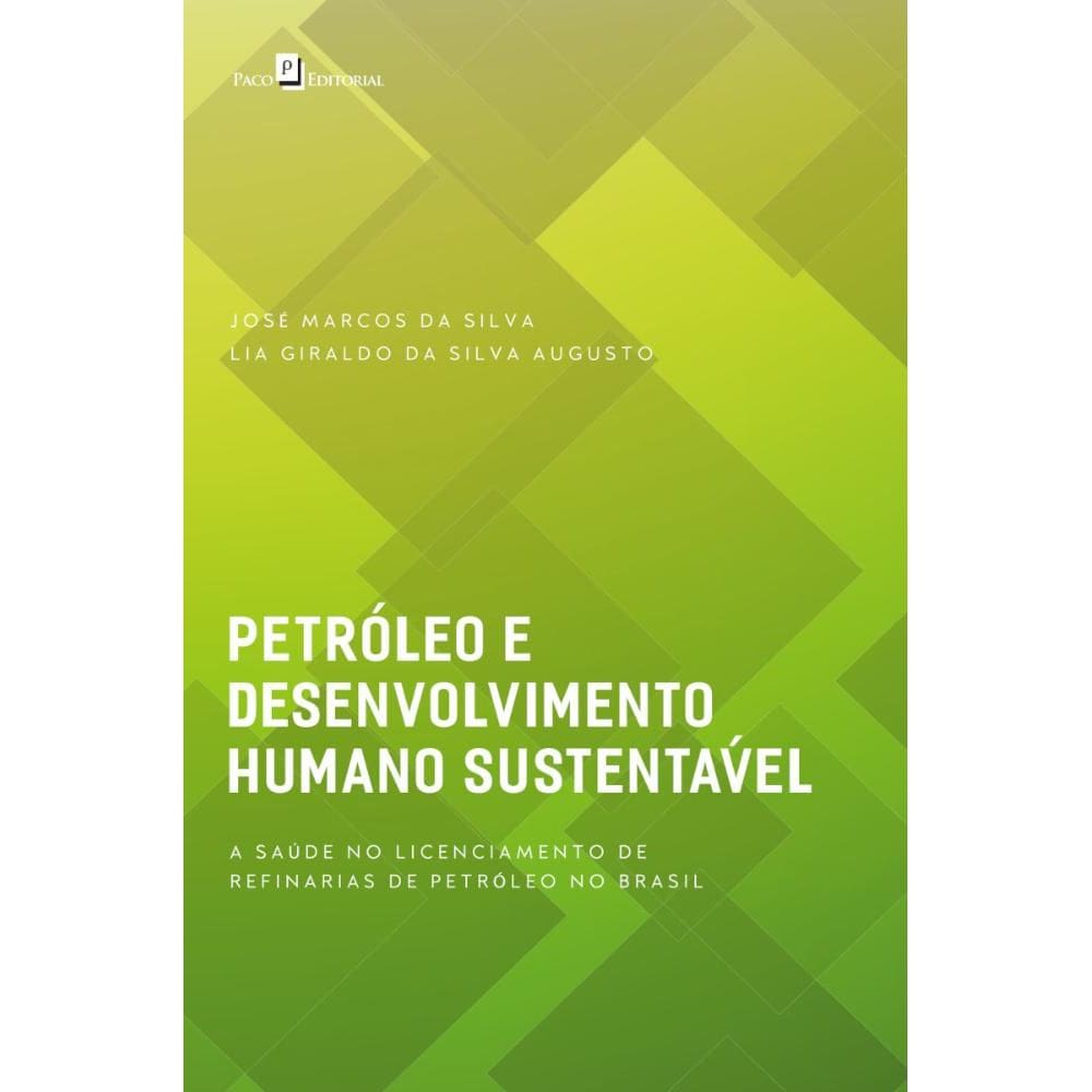 Petróleo e desenvolvimento humano sustentável