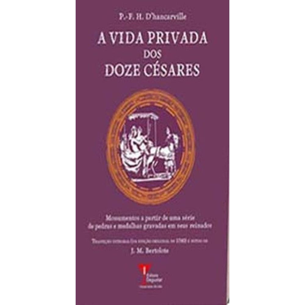 A Vida Privada Dos Doze Césares