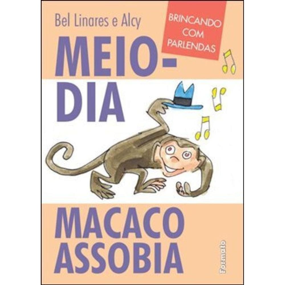 Meio-Dia Macaco Assobia