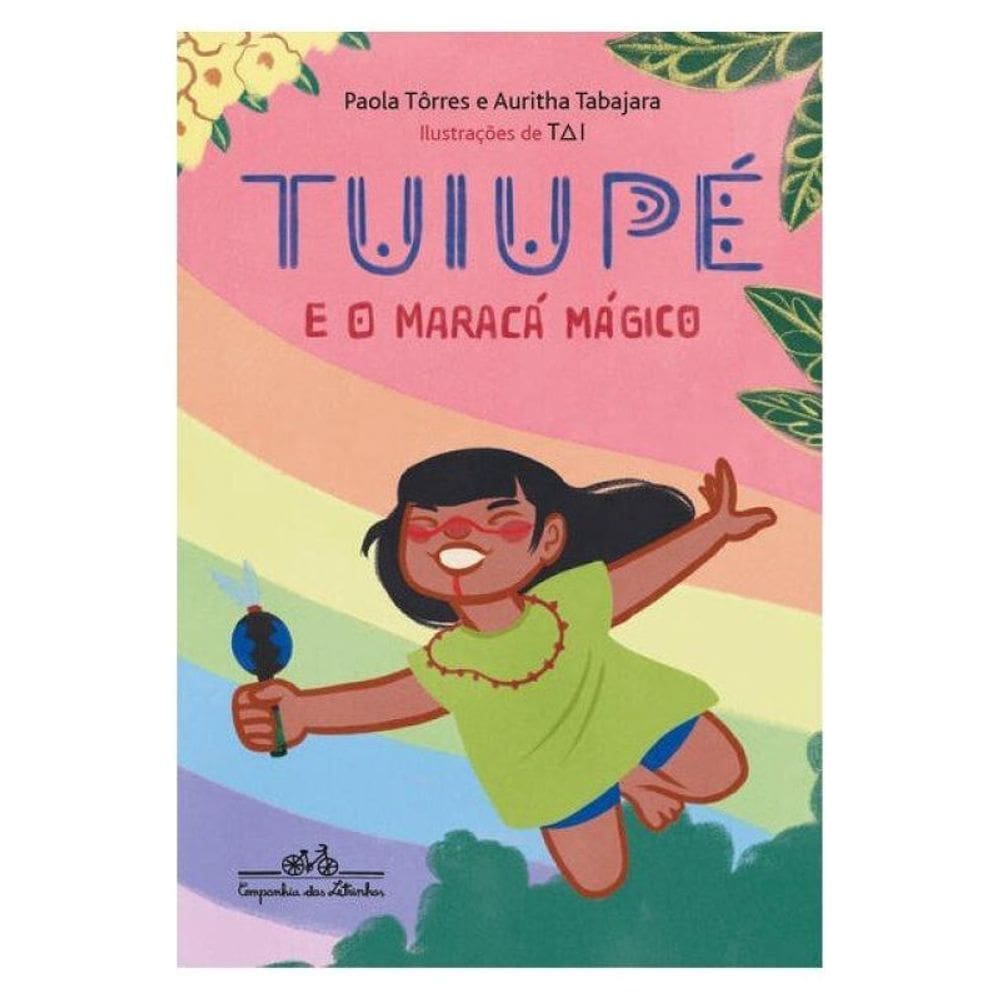 Tuiupé E O Maracá Mágico