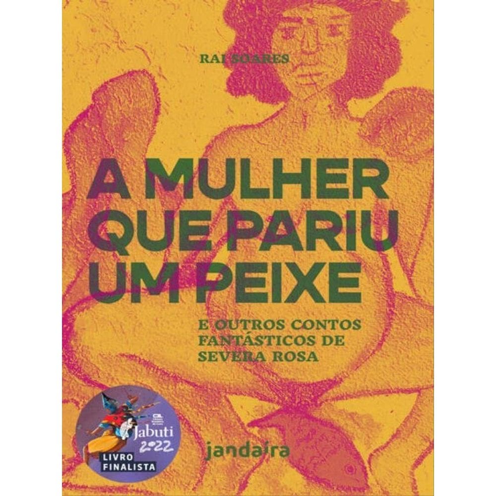 A Mulher Que Pariu Um Peixe