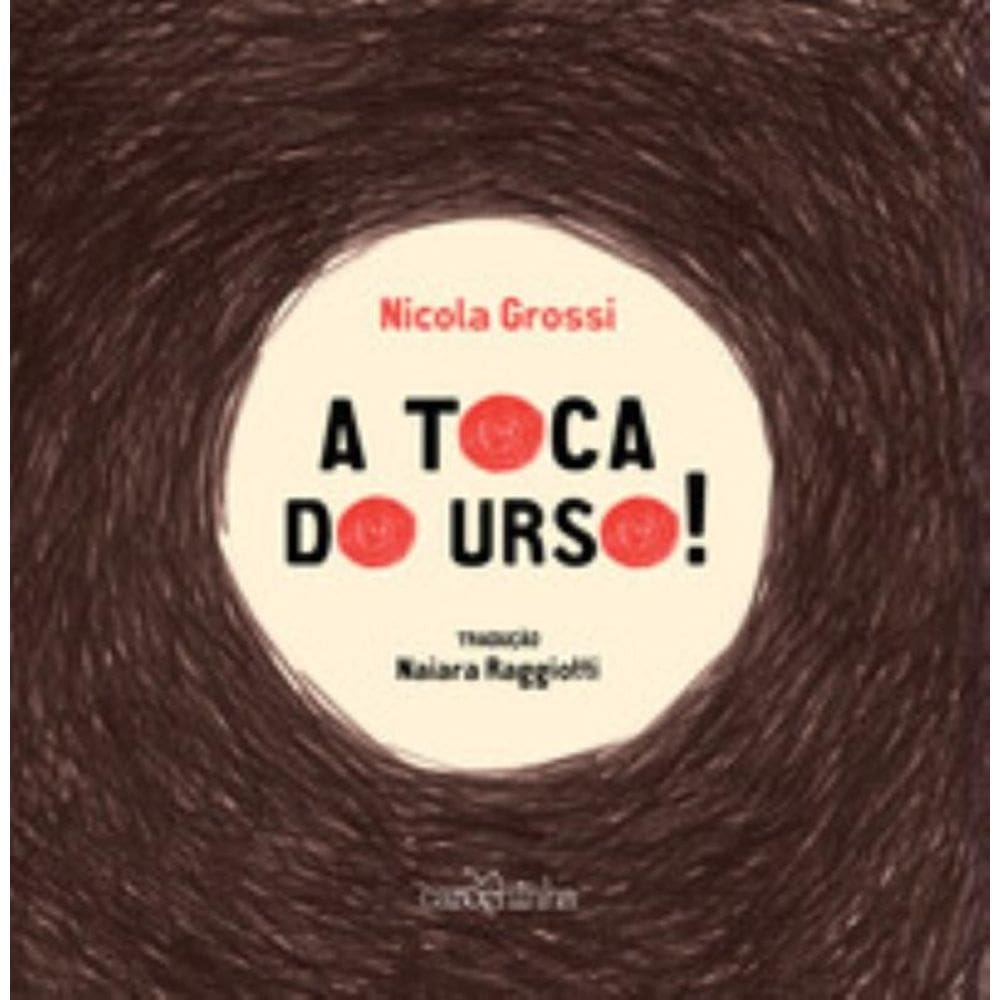 A toca do urso