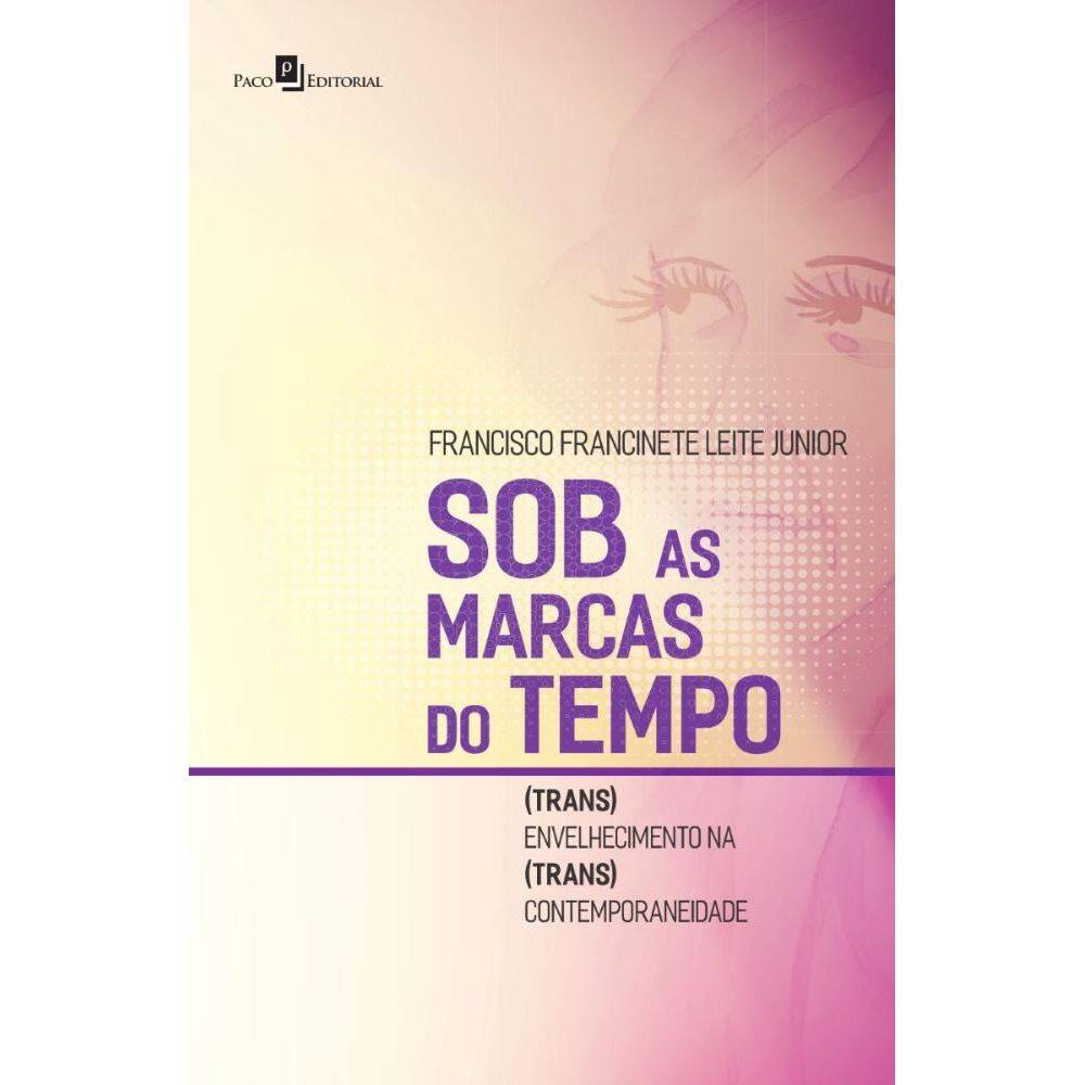 Sob as Marcas do Tempo