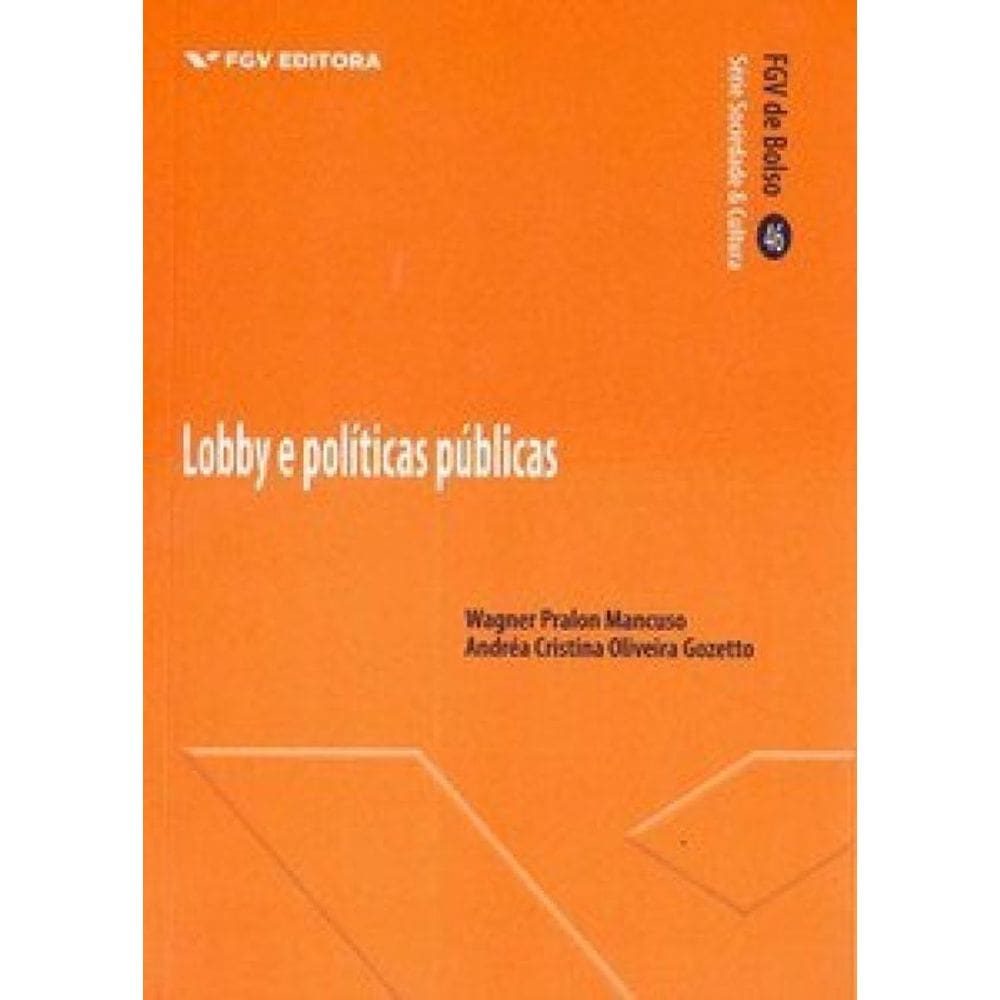 Lobby E Políticas Públicas - Fgv De Bolso