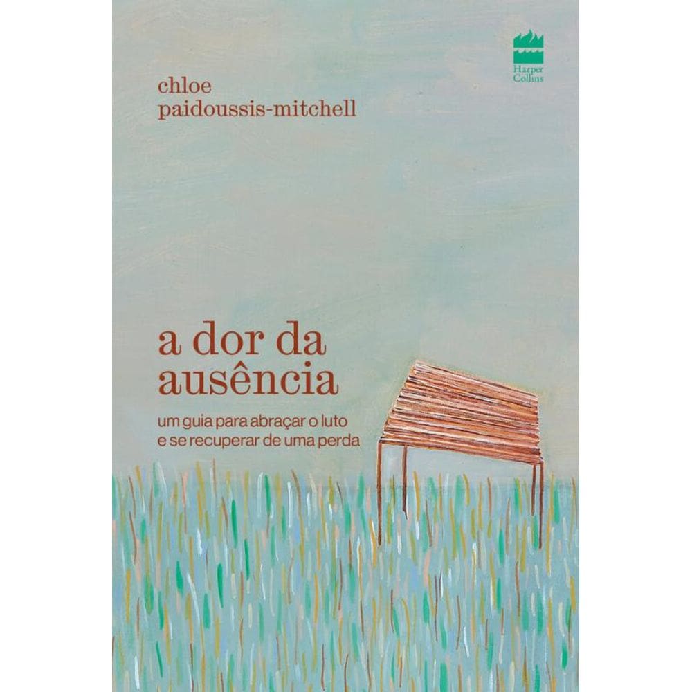 A dor da ausência: um guia para abraçar o luto e se recuperar de uma perda