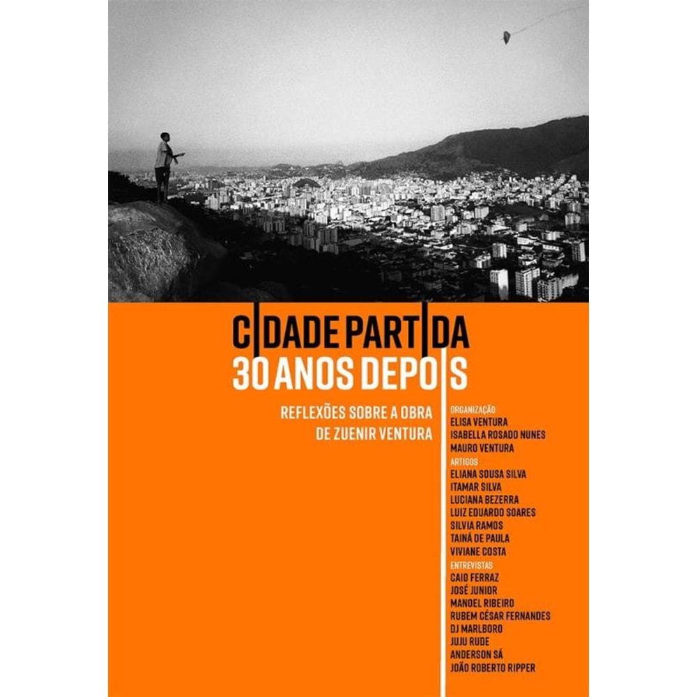 Cidade partida 30 anos depois: reflexões sobre a obra de Zuenir Ventura