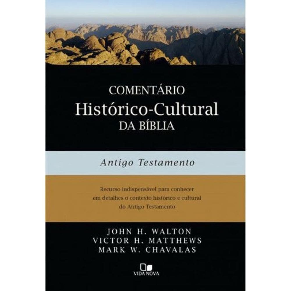Comentário Histórico-Cultural Da Bíblia: Antigo Testamento