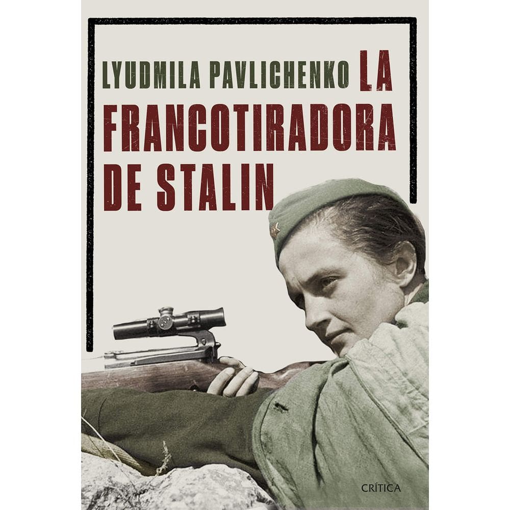 Livro Editorial Crítica La francotiradora de Stalin