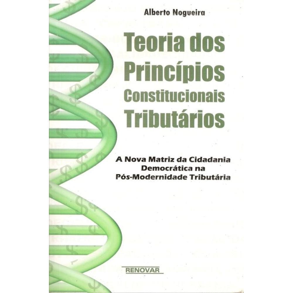 Teoria dos princípios constitucionais tributários
