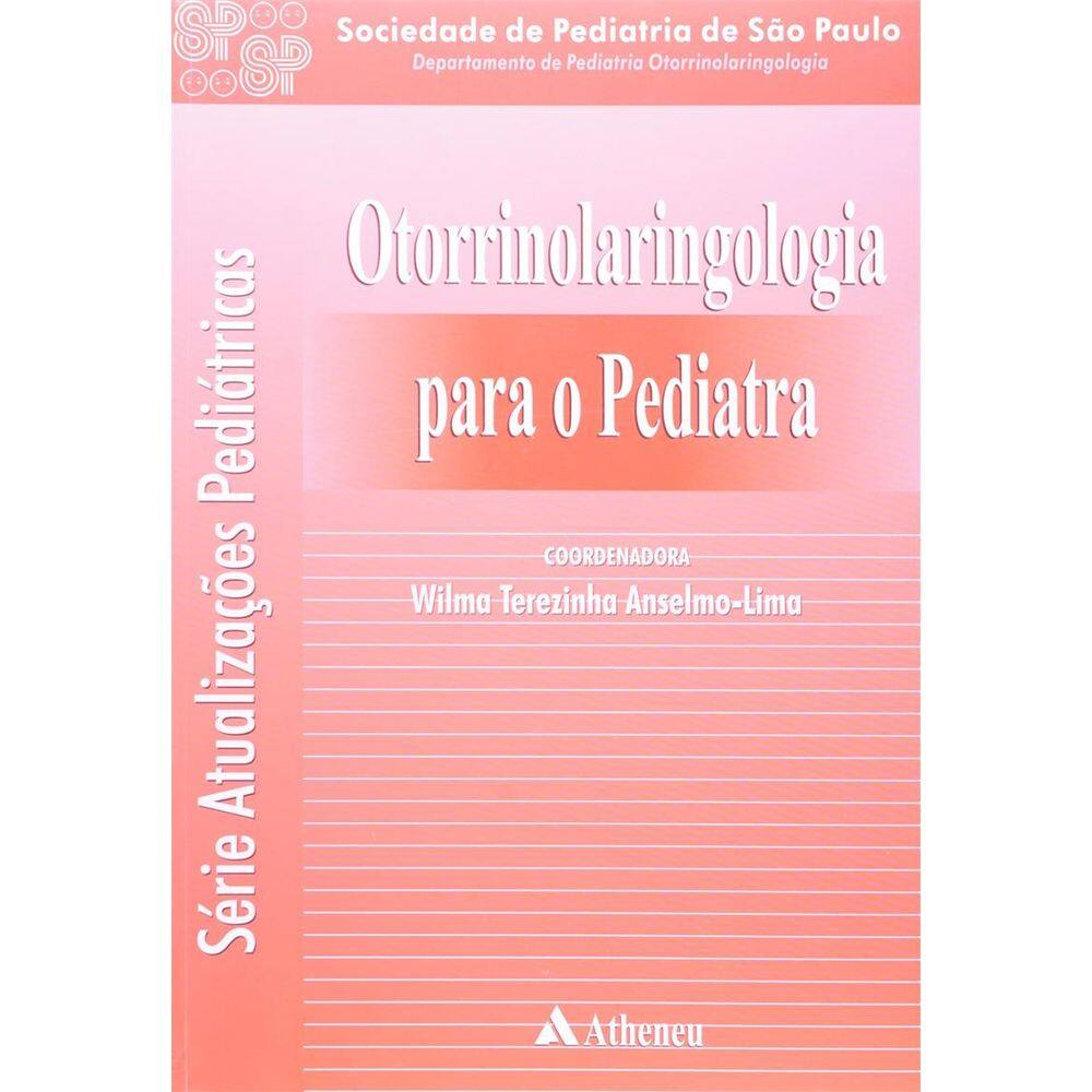 Otorrinolaringologia Para o Pediatra - Vol. 10