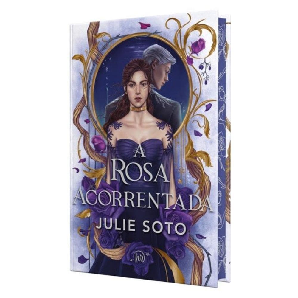 A Rosa Acorrentada – Romantasia Dark Em Edição De Luxo Com Capa Dura E Pintura Trilateral